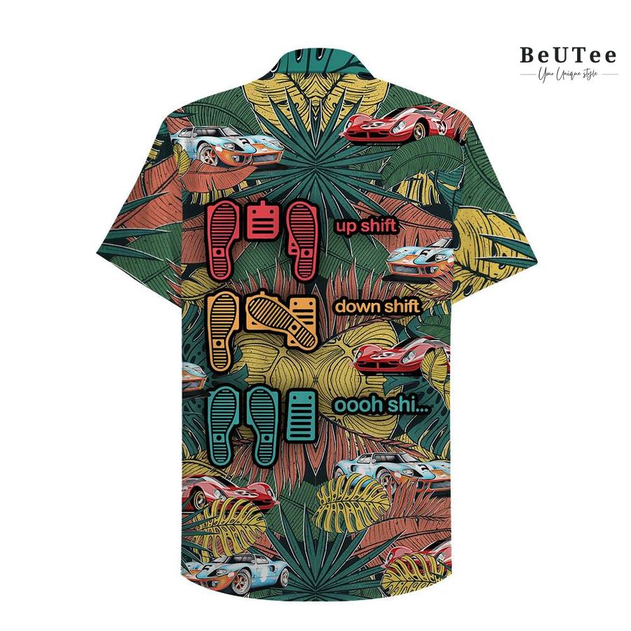 Sports Car Racing Up shift Down shift Oh shi aloha Hawaiian Shirt