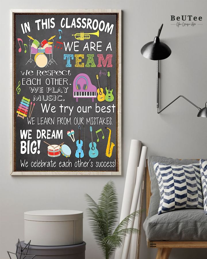 In This Classroom We Are A Team We Dream Big Vertical Poster Home Decor 