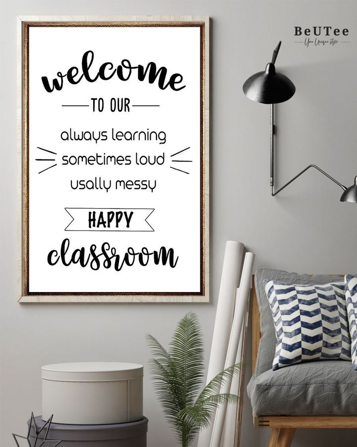 Welcome To Our Happy Classroom Vertical Poster