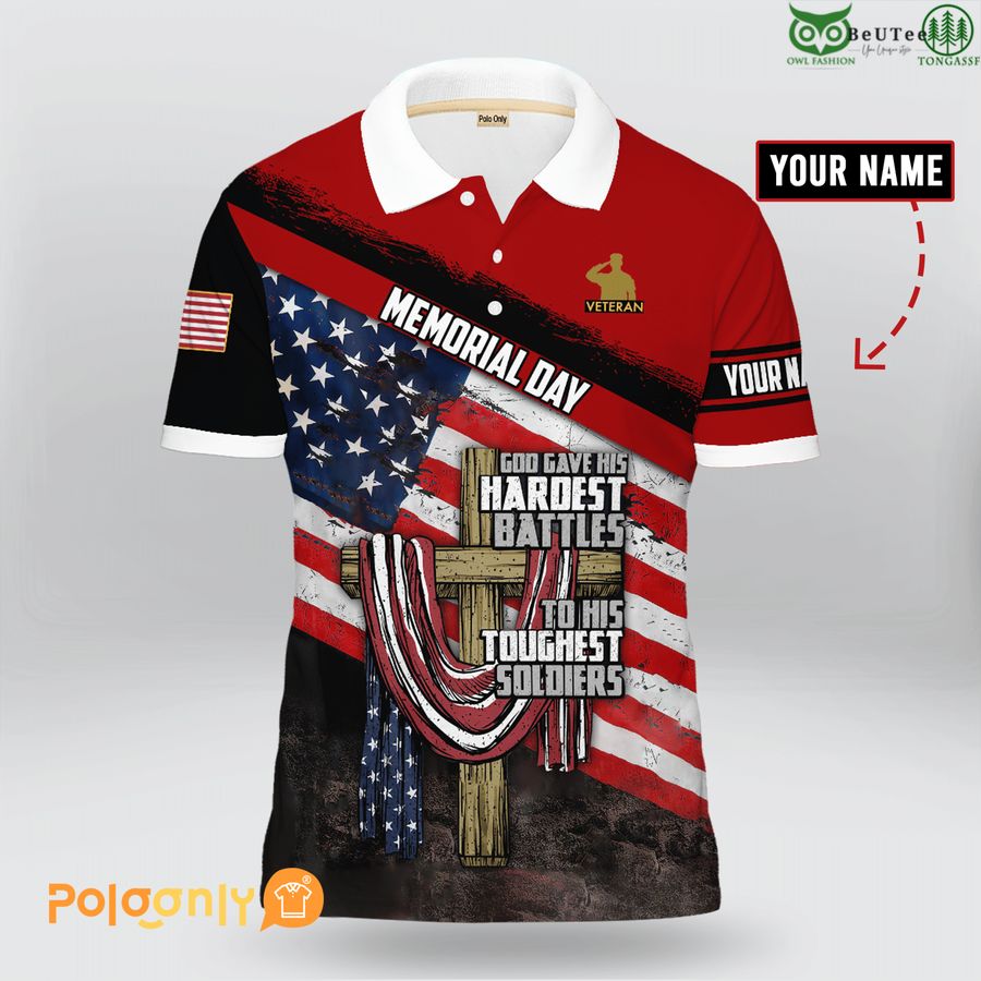 Memorial Day God Gave His Hardest Battles To His Toughest Soldiers' Polo Shirt 