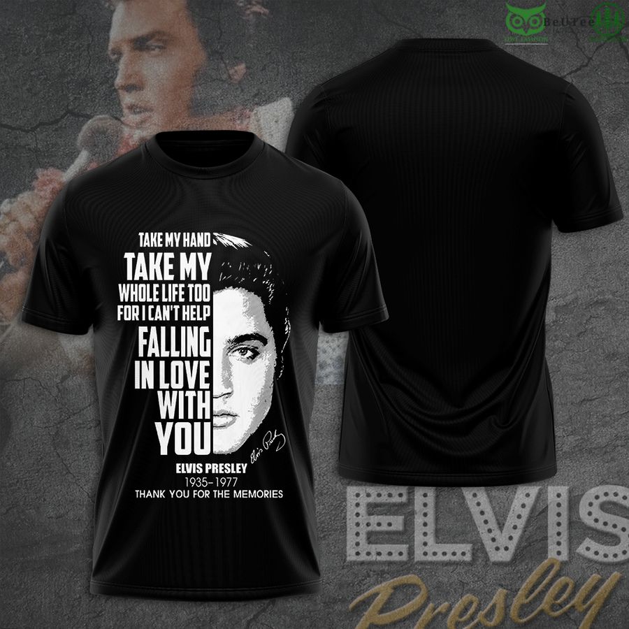 Elvis Presley Take my hand take my whole life too 2D T-Shirt