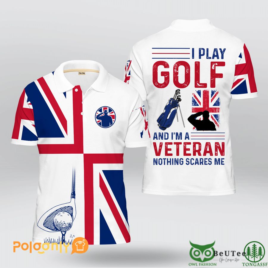 14 UK Golf Veteran Im a Golfer and a Veteran Nothing Scares Me Polo Shirt