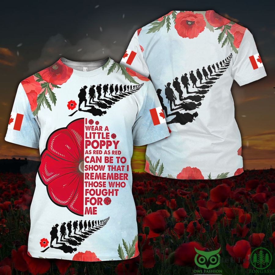 Canada Veterans Poppy Canadian I Wear A Little Poppy As Red As Red 3D T-shirt