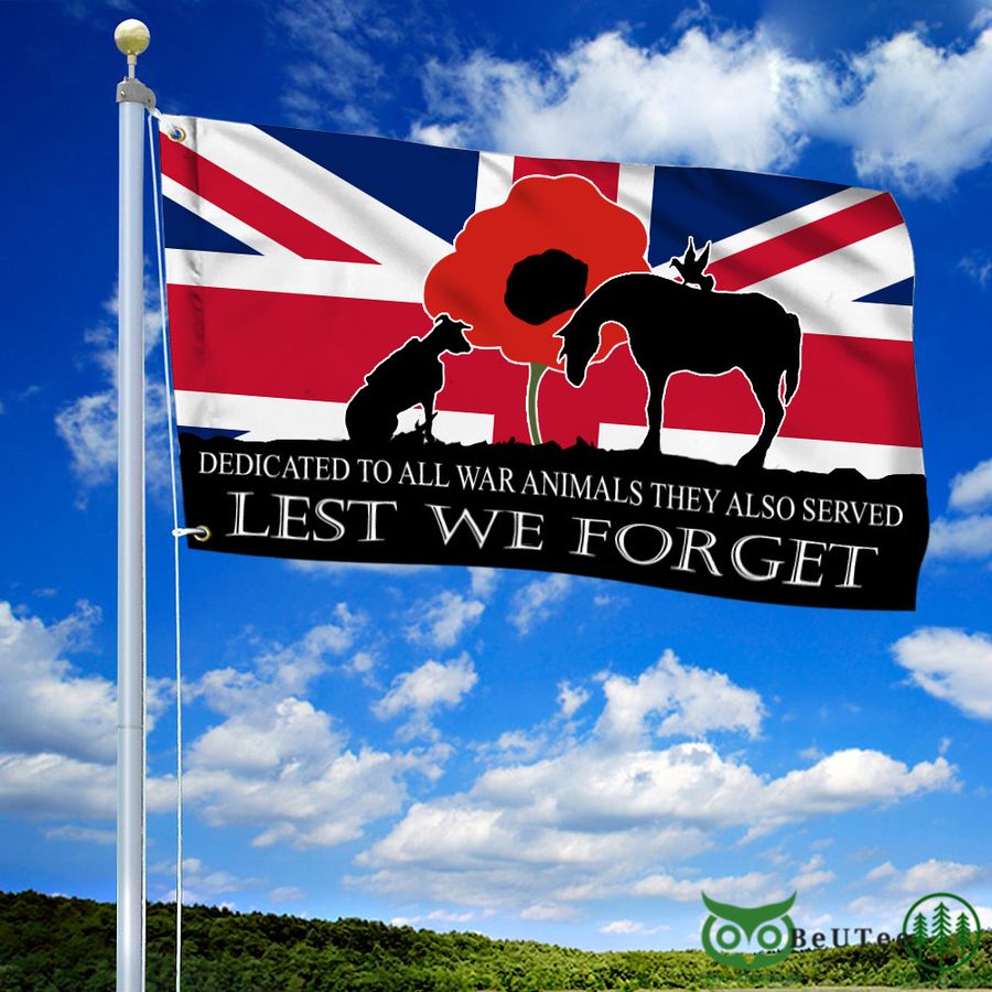 UK Animals Poppy Lest We Forget Dedicated To All War Animal They Also Served Flag