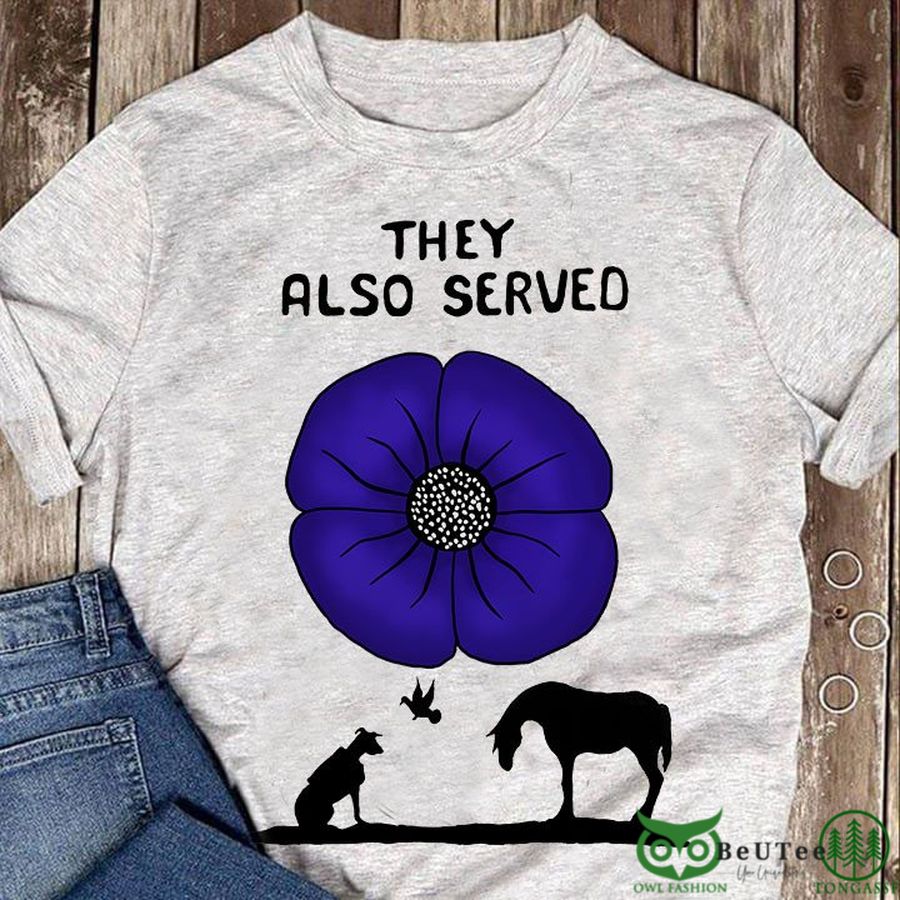 Animal They Also Served Blue Poppy Remembrance Animals Served War 2D T-shirt