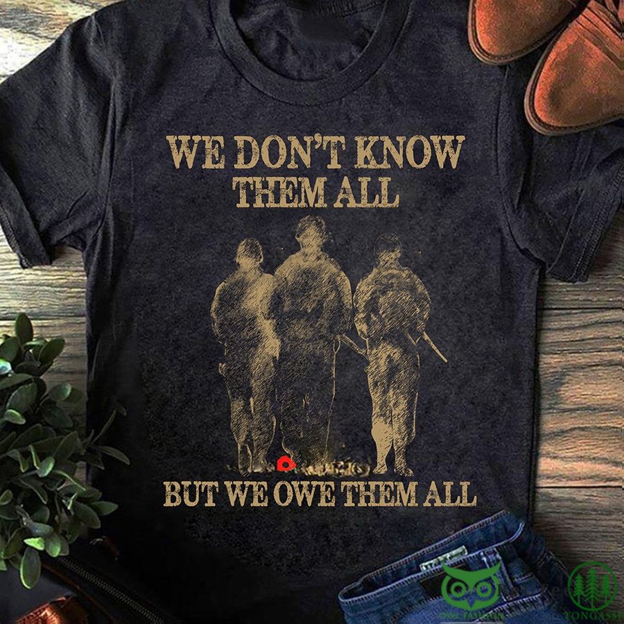 Veterans Red Poppy We Don't Know Them All But We Owe Them 2D T-shirt