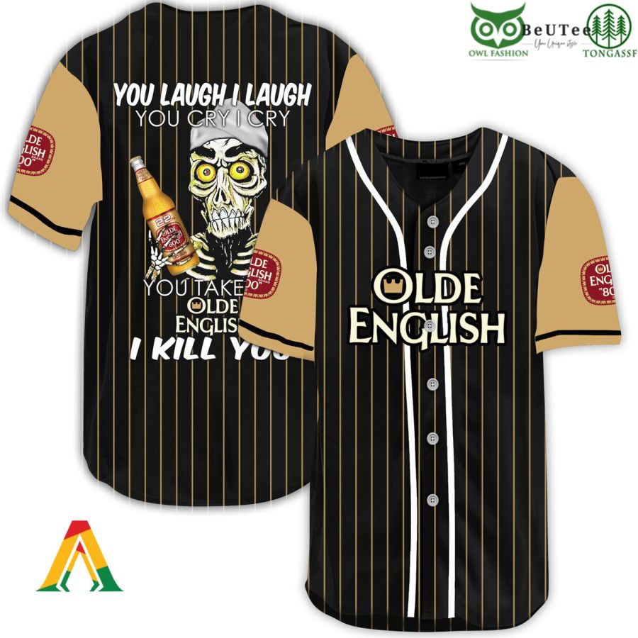 Laugh Cry Take My Olde English 800 Beer I Kill You Halloween Baseball Jersey Shirt