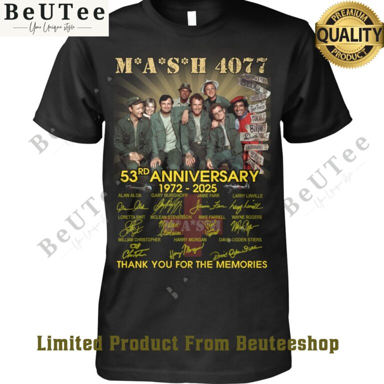 thank your for the memories 53rd anniversary mash 4077 1972 2025 t shirt 1 TK7KQ.jpg