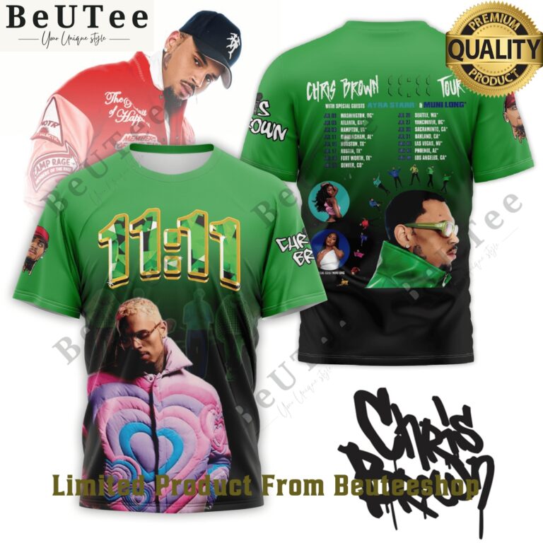 Chris Brown 11:11 Tour Schedule Green 3D t Shirt You look cheerful dear