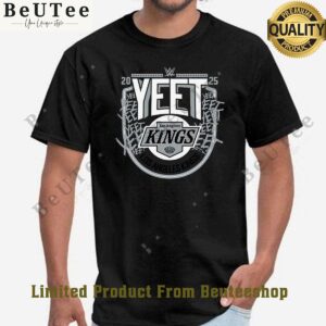 Los Angeles Kings Wwe Yeet 2025 Black t Shirt Best click of yours