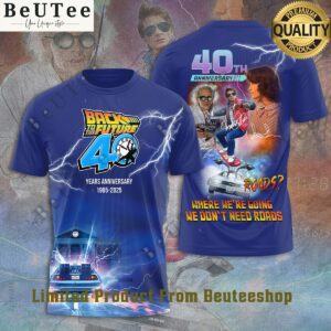 1985 2025 back to the future 40 years anniversary roads where were going t shirt 1 qlid7.jpg